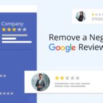 How To Remove a Negative Google Review